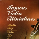 LP Famous Violin Miniatures, Aladár Móži, Darica Móžiová, 9111 1024