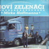 LP Nový Zelenáči Mirka Hoffmana, Za volantwm starý kovboj, 1992, 81 1187-1