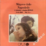SP Mágovo číslo, Naposledy, Juraj Lehotský, Modus, 1980 Opus
