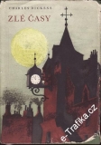 Zlé časy / Charles Dickens, 1956