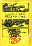 Tvrz / Vladimír Kříž, 1977