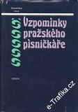 Vzpomínky pražského písničkáře / František Hais, 1985