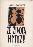 Ze života hmyzu / Bratří Čapkové, 1958