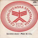 SP Československá Spartakiáda 1975, Zpíváme slunci, Mám tě ráda, 1975