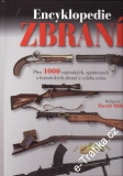 Encyklopedie zbraní / red. David Miler, 2007
