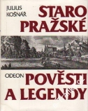 Staropražské pověsti a legendy / Julius Košnář, 1992