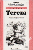 Tereza, nomenologický obraz, Robert Altman, 2003