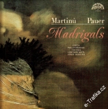 LP Jiří Pauer, Bohuslav Martinů, Madrigals, 1983