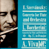 LP Endre Szervánszky, Concerto For Fluite And Orchestra, Zoltán Jenei, LPX 1057