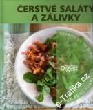 Čerstvé saláty a zálivky, uvaříte za 30 minut, Reader´s Digest Výběr, 2013