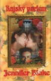 Rajský parfém / Jennifer Blake, 2000
