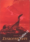 Ztracený svět / Josef Augusta, 1960 il. Zdeněk Burian
