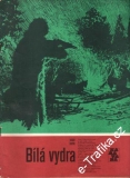 Bílá vydra / Josef Kutík, 1980, Karavana