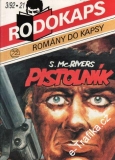Rodokaps, Pistolník / S. McRivers, 1992