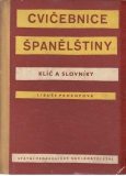 Cvičebnice španělštiny, klíč a slovníky / Libuše Prokopová, 1962