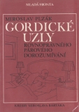 Gordické uzly rovnoprávného párového dorozumívání / Miroslav Plzák, 1986