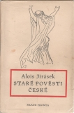 Staré pověsti české / Alois Jirásek, 1951