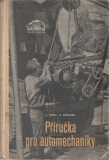 Příručka pro automechaniky / Jiří Šmíd, František Bouzek, 1956