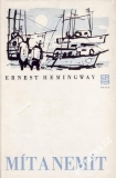 Mít a nemít - Ernest Hemingway