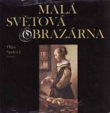 Malá světová obrazárna / Olga Spálová