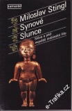 Synové  slunce / Miloslav Stingl