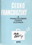 Francouzsko-český a česko-francouzský slovník / Věra Čapková