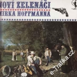 LP Noví Zelenáči Mirka Hoffmanna - 1990