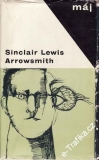 Arrowsmith / Sinclair Lewis