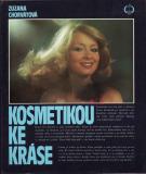 Kosmetikou ke kráse / Zuzana Chorvátová