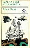 Sám na lodi kolem světa / Joshua Slocum