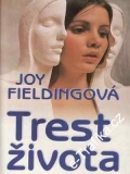 Trest života / Joy Fieldingová