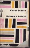 Kámen a bolest / Karel Schulz, 1966, poš.