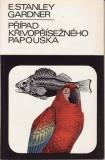 Případ křivopřísežného papouška / E. Stanley Gardner