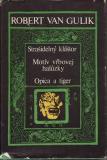 Strašidelný kláštor -Opica a tiger / Robert van Gulik
