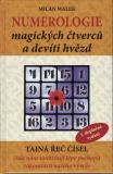 Numerologie magických čtvrců a devíti hvězd / Milan Walek