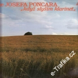 LP 85 let Josefa Poncara / Když slyším klarinet