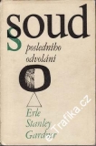 Soud posledního odvolání / Erle Stanley Gardner