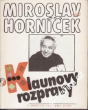 Klaunovy rozpravy / Miroslav Horníček, 1989
