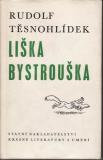 Liška Bystrouška / Rudolf Těsnohlídek, 1964