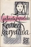 Katka karyatida / Gabriela Zapolská, ´61