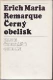 Černý obelisk / Erich Maria Remargue, 1975