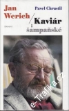 Jan Werich / Kaviár i šampaňské, Pavel Chrastil