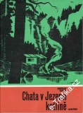 Chata v Jezerní kotlině / Jaroslav Foglar, 1989