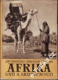 Afrika snů a skutečnocti 1. / Jiří Hanzelka, Miroslav Zikmund, 1953