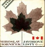 Javorové listy / Miroslav Horníček, 1969