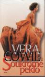 Soukromé peklo / Vera Cowie, 2000