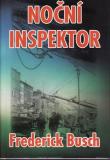 Noční inspektor / Frederick Busch, 2001