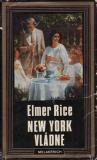 New York vládne / Elmer Rice, 1981