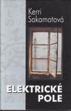 Elektrické pole / Kerri Sakamotová, 2002