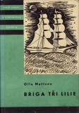 Briga tři lilie / Olle Mattson, 1963